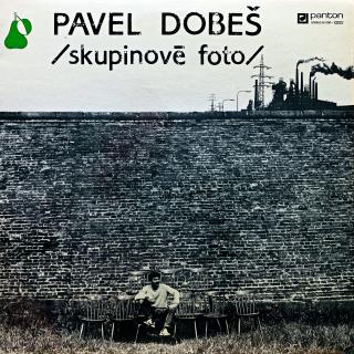 LP Pavel Dobeš ‎– Skupinové Foto (Top stav i zvuk!)