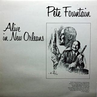 LP Pete Fountain ‎– Alive In New Orleans (Deska i obal jsou v pěkném stavu.)