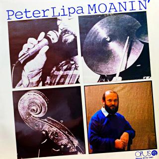 LP Peter Lipa – Moanin' (Deska je v krásném a lesklém stavu, jen pár ultra-jemných vlásenek pod ostrým světlem. Bezvadný a čistý zvuk i v pasážích mezi skladbami. Obal je lesklý a v perfektní kondici.)