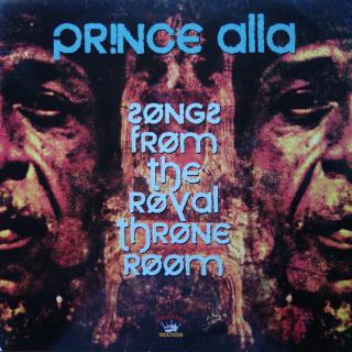 LP Prince Alla ‎– Songs From The Royal Throne Room ((2011) ALBUM)