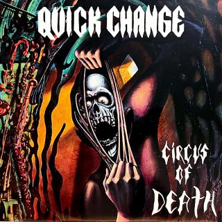 LP Quick Change – Circus Of Death (Včetně orig. vnitřní obal s potiskem. Ten má kousek proseknutou hranu, ale jinak velmi pěkný.)