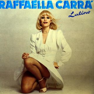 LP Raffaella Carrà ‎– Latino (Deska jen lehce ohraná s několika jemnými povrchovými oděrkami. Bezvadný a čistý zvuk. Obal v perfektní kondici.)