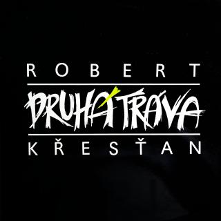 LP Robert Křesťan A Druhá Tráva ‎– Robert Křesťan A Druhá Tráva (Deska je v krásném stavu, ještě lesklá. Obal jen lehce obnošený.)