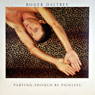 LP Roger Daltrey ‎– Parting Should Be Painless (ALBUM (USA, 1984, Pop Rock, Art Rock) VELMI DOBRÝ STAV)