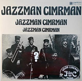 LP Salón Cimrman ‎– Jazzman Cimrman (Deska je téměř v perfektním a lesklém stavu, pouze jedna krátká tenká oděrka. Hraje perfektně, bezvadný a čistý zvuk i v tichých pasážích. Obal je lesklý a v perfektní kondici.)
