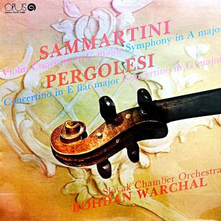 LP Sammartini, Pergolesi – Violin Concerto In C Major / Symphony In A Major /... (Velmi pěkný stav i zvuk.)