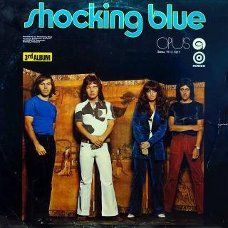 LP Shocking Blue ‎– 3rd Album (Deska je ohraná s mnoha vlásenkami a jemnými povrchovými oděrkami. Hraje dobře, jen mírný praskot v záznamu. Obal je trochu obnošený (Album, Czechoslovakia, 1973, Psychedelic Rock, Pop Rock, Prog Rock))