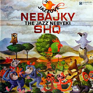 LP SHQ ‎– Jazzové Nebajky = The Jazz Nebyeki (Jazz Non-fables) (Deska v pěkném stavu, pouze jemné vlásenky. Výborný zvuk. Obal je ve velmi dobrém stavu.)