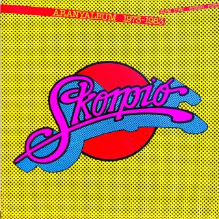 LP Skorpió – Aranyalbum 1973-1983 (Velmi pěkný stav i zvuk.)