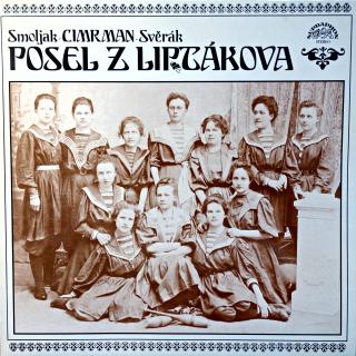 LP Smoljak - Cimrman - Svěrák ‎– Posel Z Liptákova (Deska je v krásném a lesklém stavu, jen pár jemných vlásenek. Bezvadný a čistý zvuk. Obal je v perfektní kondici.)
