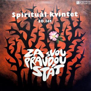 LP Spirituál Kvintet ‎– Za Svou Pravdou Stát (Deska jen lehce ohraná s jemnými vlásenkami. Obal ve velmi pěkném stavu.)