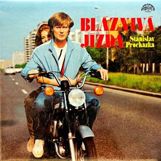 LP Stanislav Procházka – Bláznivá Jízda (Velmi pěkný stav i zvuk.)