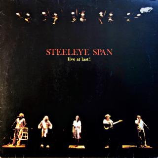LP Steeleye Span ‎– Live At Last ! (Deska v pěkném stavu, pouze několik jemných vlásenek. Obal také jen lehce obnošený s drobnými oděrkami na hranách.)