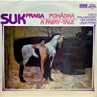 LP Suk, Libor Pešek ‎– Praga / Pohádka (Deska je lehce ohraná, místy mírný praskot v záznamu. Obal je v krásném stavu.)
