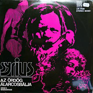 LP Syrius ‎– Az Ördög Álarcosbálja = Devil's Masquerade (Deska i obal jsou v krásném stavu.)