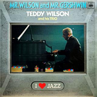 LP Teddy Wilson And His Trio – Mr. Wilson And Mr. Gershwin (Velmi pěkný stav i zvuk.)