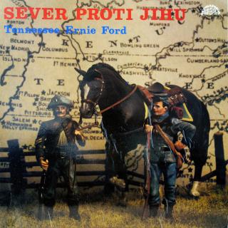 LP Tennessee Ernie Ford - Sever Proti Jihu (Kompilace, Czechoslovakia, 1984, Country)