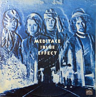 LP The Blue Effect ‎– Meditace (Deska jen lehce ohraná s jemnými vlásenkami. Stále velmi dobrý zvuk. Obal má mírně obroušené hrany, dobrý stav (Album, Stereo, Czechoslovakia, 1970, Cat.No: 1 13 0689, 70 1))