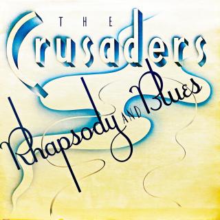 LP The Crusaders ‎– Rhapsody And Blues (Rozevírací obal. )