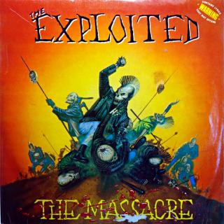 LP The Exploited ‎– The Massacre (Deska mírně ohraná s vlásenkami. Hraje fajn, mírný praskot jen v pasážích mezi skladbami. Obal má oděrku na přední straně viz foto.)