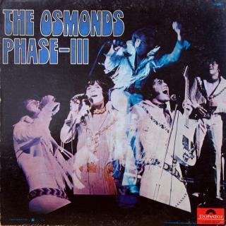 LP The Osmonds ‎– Phase III (GATEFOLD, CLUB EDITION, OBAL MÁ ROZTRŽENÝ HŘBET)