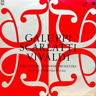 LP The Slovak Chamber Orchestra – Galuppi Scarlatti Vivaldi (Velmi pěkný stav i zvuk.)