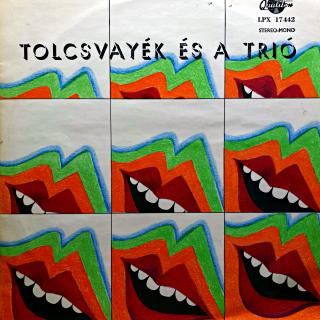 LP Tolcsvayék És A Trió ‎– Tolcsvayék És A Trió (čtěte popis) (První dvě skladby na obou stranách jsou zašpiněné, nelze odstranit. Lze přehrát, ale v tomto místě záznam chrastí.)