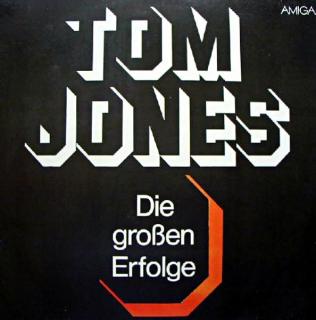 LP Tom Jones – Die Großen Erfolge (Deska i obal jsou ve velmi pěkném stavu, pár jemných vlásenek. Bezvadný a čistý zvuk.)