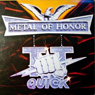 LP TT Quick ‎– Metal Of Honor (Na desce pouze jemné vlásenky a pár otisků prstů. Obal ve velmi dobrém stavu.)
