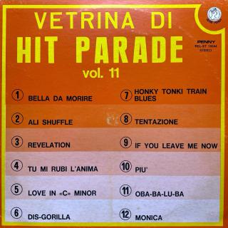 LP Unknown Artist ‎– Vetrina Di Hit Parade Vol. 11 (Deska je ohraná. Nicméně hraje dobře, jen mírný praskot v záznamu. Obal je pěkný, lehce obnošený.)