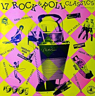 LP Various ‎– 17 Rock &amp; Roll Classics (Deska je v krásném a lesklém stavu, pravděpodobně nehraná. Obal je taky pěkný, pouze jedna drobná oděrka na hraně.)