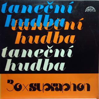 LP Various ‎– 30x Supraphon (Deska i obal jsou v krásném stavu.)