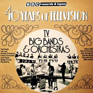LP Various ‎– 40 Years Of Television - Big Bands &amp; Orchestras (UK, 1976, Jazz)