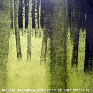 LP Various ‎– Bedroom Ambience: A Collection Of Home Recordings (KOMPILACE, ROZEVÍRACÍ OBAL (UK, 1997)  Alternative Rock, Indie Rock, Lo-Fi, Avantgarde, Post Rock, Ambient, Shoegaze, Experimental)