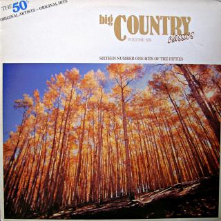 LP Various ‎– Big Country Classics Volume Six (Kompilace, USA, 1988, Country)