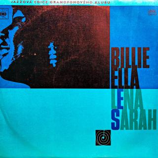 LP Various ‎– Billie Ella Lena Sarah (Deska je v bezvadném a krásném stavu. Obal taky pěkný, jen velmi lehké stopy používání (Kompilace, Czechoslovakia, 1968, Jazz, Vocal))