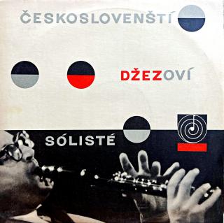 LP Various ‎– Českoslovenští Džezoví Sólisté (Top stav i zvuk!)