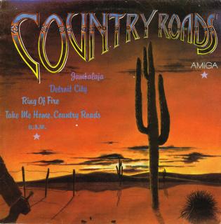 LP Various ‎– Country Roads (Deska i obal v pěkném stavu, pouze velmi jemné vlásenky (Kompilace, Germany, 1986, Country, Country Rock))