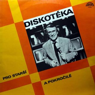 LP Various ‎– Diskotéka Pro Starší A Pokročilé (Top stav i zvuk!)