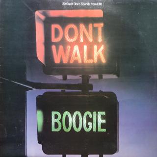 LP Various ‎– Don't Walk, Boogie ((1978) KOMPILACE, NA DESCE DVA VÝRAZNĚJŠÍ ŠKRÁBANCE ALE NEPŘESKAKUJE)