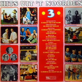 LP Various ‎– Hits Uit 't Noorden 3 (Deska i obal jsou v pěkném stavu, pouze pár jemných vlásenek. Bezvadný zvuk.)