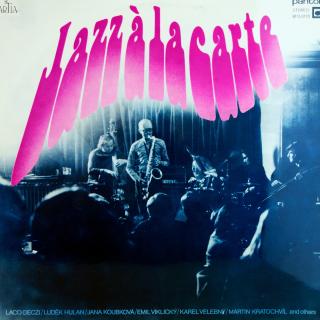 LP Various ‎– Jazz À La Carte (KOMPILACE (CZ, 1982, Contemporary Jazz, Fusion, Jazz-Funk, Free Improvisation, Post Bop, Jazz-Rock) NA DESCE JEMNÉ VLÁSENKY, PĚKNÝ STAV VG+)