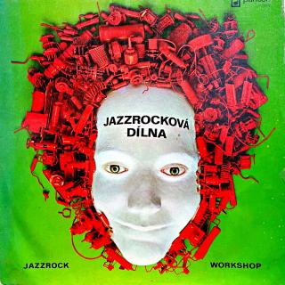 LP Various ‎– Jazzrocková Dílna (Jazzrock Workshop) - čtěte popis (Deska je v horším stavu, posetá vlásenkami i několik oděrek. Hraje s praskotem a místy i výrazné prskance a lupance.)
