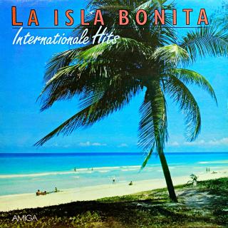 LP Various – La Isla Bonita (Internationale Hits) (Deska je v pěkném a leském stavu, pouze jemné vlásenky. Obal je taky pěkný s několika jemnými oděrkami na hranách.)