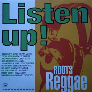 LP Various ‎– Listen Up! Roots Reggae ((2012) KOMPILACE)