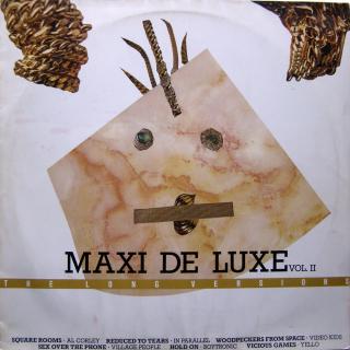 LP Various ‎– Maxi De Luxe Vol. II - The Long Versions ((1985) KOMPILACE)