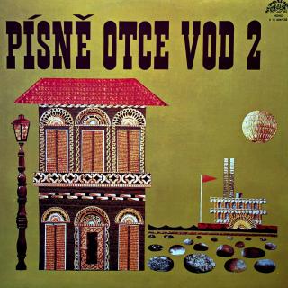 LP Various ‎– Písně Otce Vod 2 (Včetně přílohy. Deska i obal jsou ve velmi pěkném stavu (Kompilace, Czechoslovakia, 1978, Jazz, Dixieland, Ragtime))