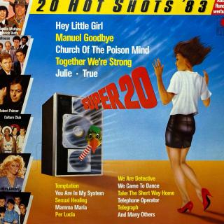 LP Various ‎– Super 20 - 20 Hot Shots '83 (Deska v pěkném stavu, jen lehce ohraná s velmi jemnými vlásenkami. Obal je v krásném stavu.)