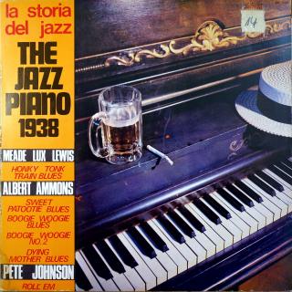 LP Various ‎– The Jazz Piano 1938 (Deska je ve velmi dobrém stavu. Obal má obroušený hřbet, jinak pěkný stav.)