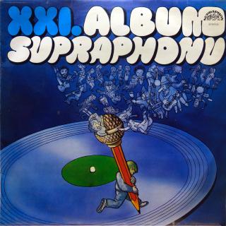 LP Various ‎– XXI. Album Supraphonu (Deska trochu ohraná s vlásenkami. Hraje fajn, dobrý zvuk. Obal v pěkném stavu, jen drobné stopy používání.)